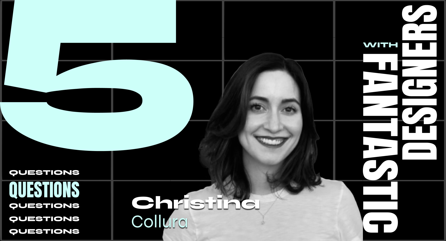 5 Qs with Fantastic Designer Christina Collura